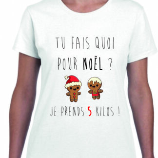 T-shirt Femme blanc " TU FAIS QUOI POUR NOËL "