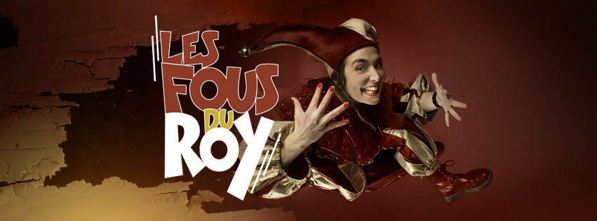 Les Fous Du Roy